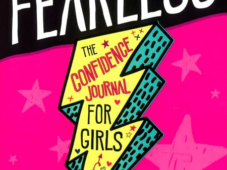 Fearless: The Confidence Journal For Girl Online Hot Sale