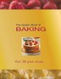 Golden Book Of Baking: Oer 300 Great Fashion