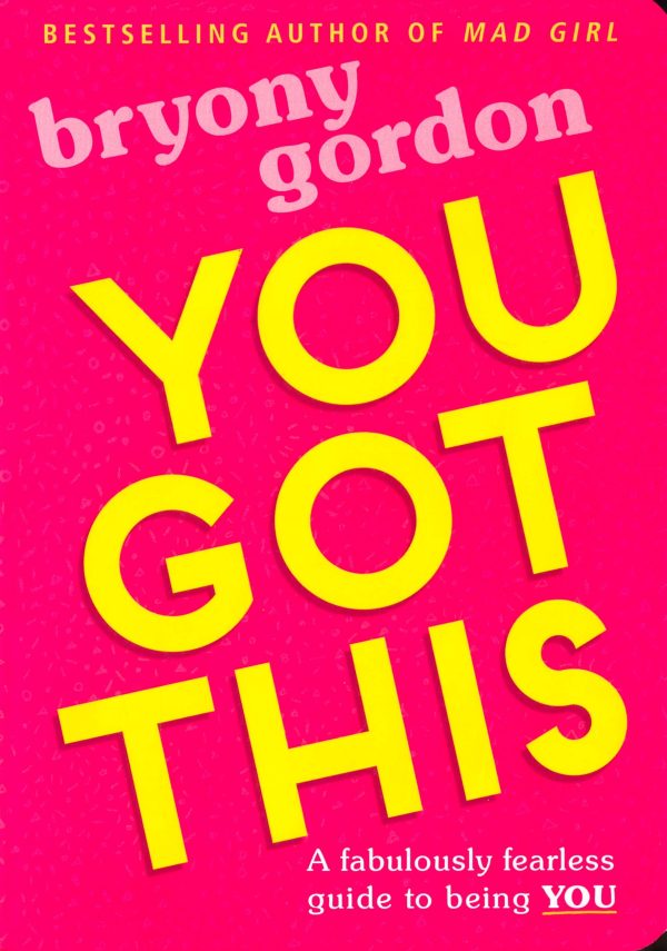 You Got This: A Fabulously Fearless Guide To Being You on Sale