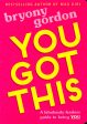 You Got This: A Fabulously Fearless Guide To Being You on Sale